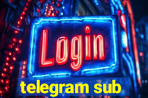telegram sub